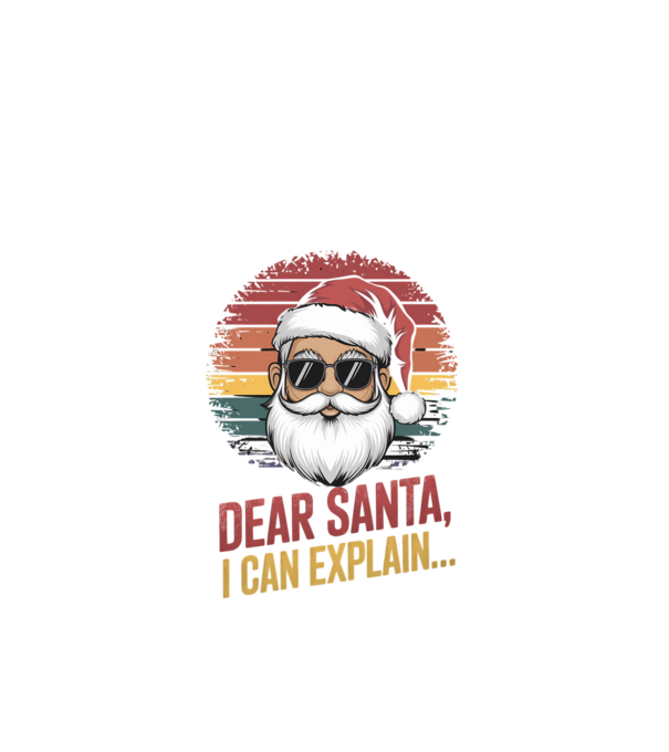 Dear Santa, I can explain... model negru pe tricou