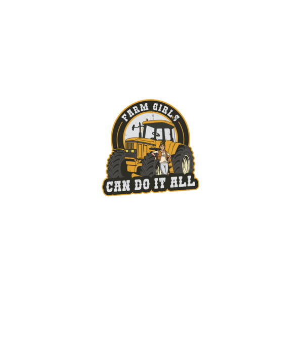Farm Girls can do it all Tractor model negru pe tricou