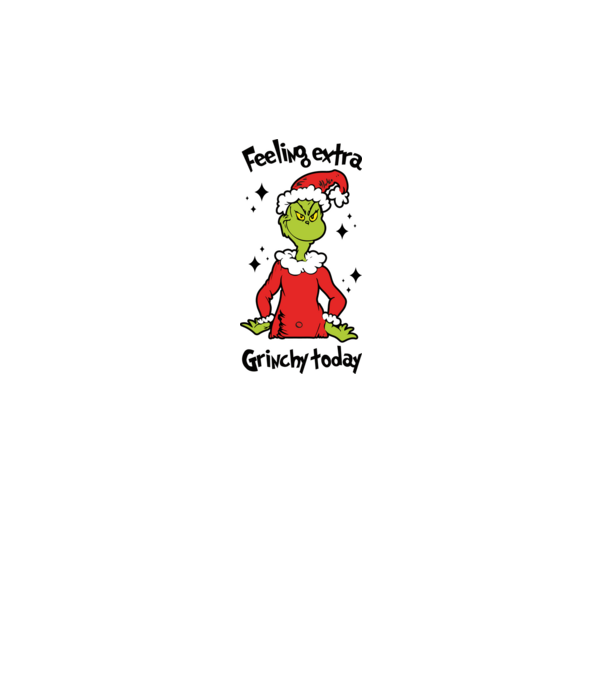 Feeling extra Grinchy today model alb pe tricou