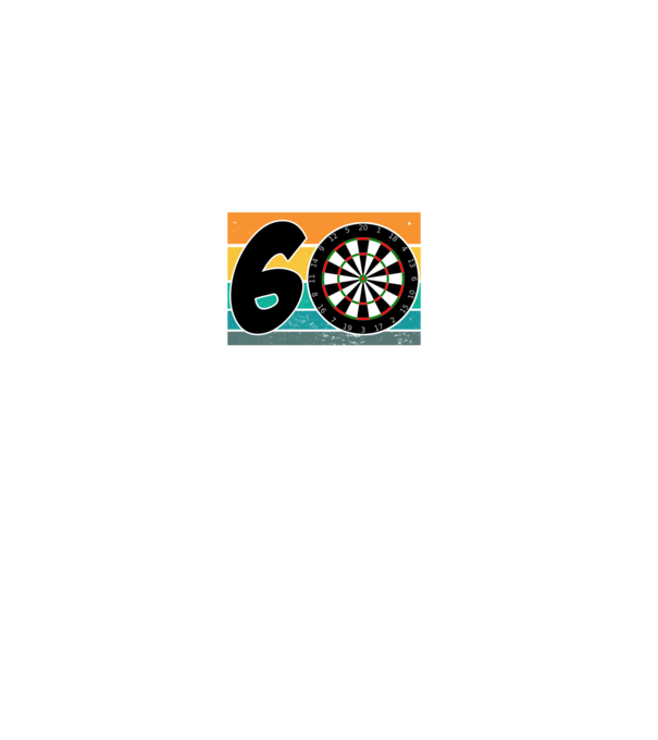 'I''m not 60 I''m triple 20 darts birthday' model turcoaz pe tricou