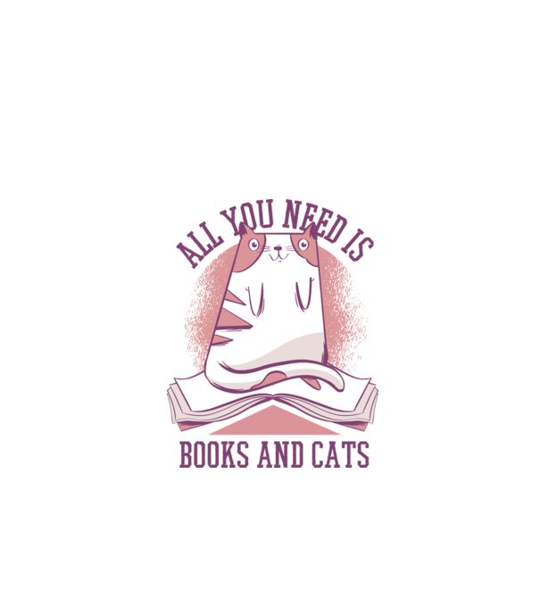 All You Need Is Books And Cats model alb pe tricou