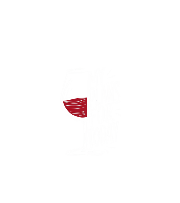 Wine Plans For Today Negru model negru pe tricou