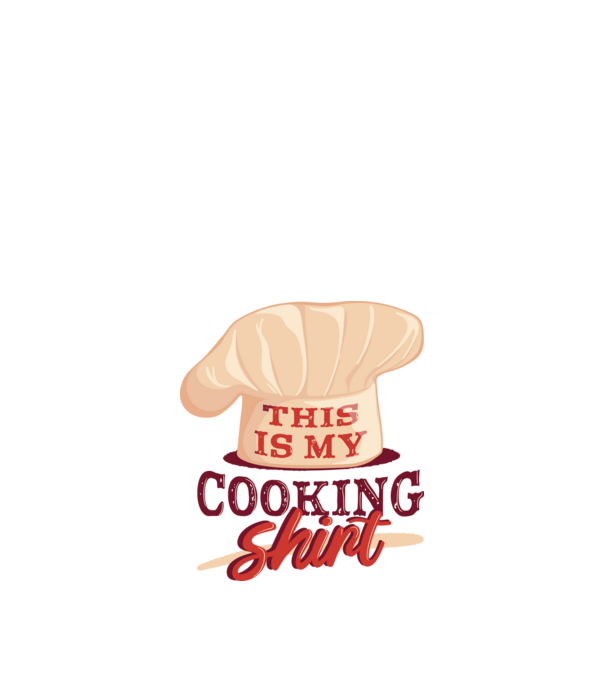 This is my Cooking Shirt model alb pe tricou
