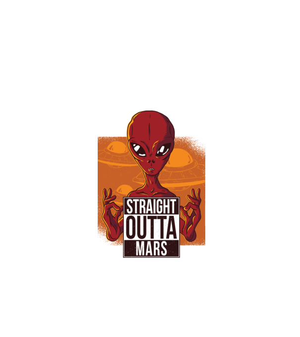 Straight Outta Mars Alien model negru pe tricou