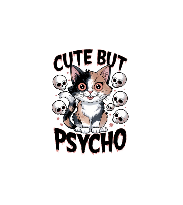 Cute, but Psycho pisică Alb model alb pe tricou
