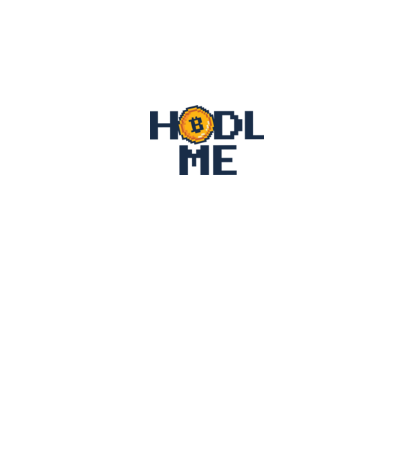 Hodl Me Bitcoin model alb pe tricou