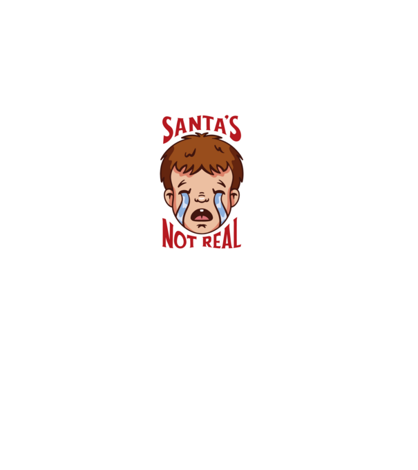 Santa's Not Real copil plângând model roz deschis pe tricou