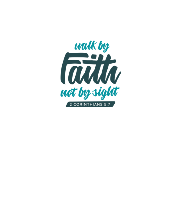 Walk by faith - Religie model alb pe tricou