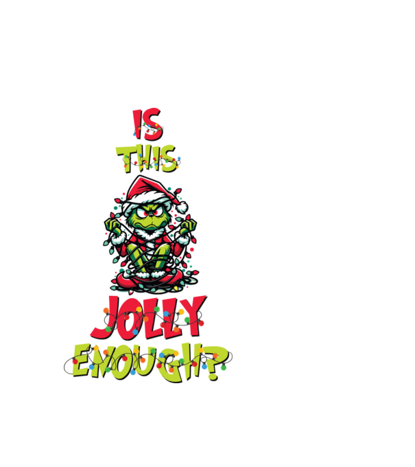 Is this jolly enough Grinch model alb pe tricou
