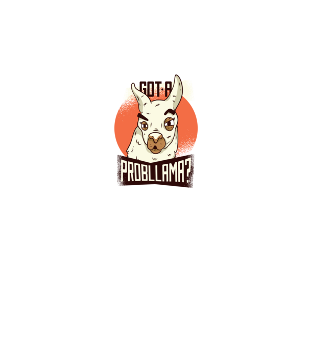 Got a Probllama? Lama model roz pe tricou