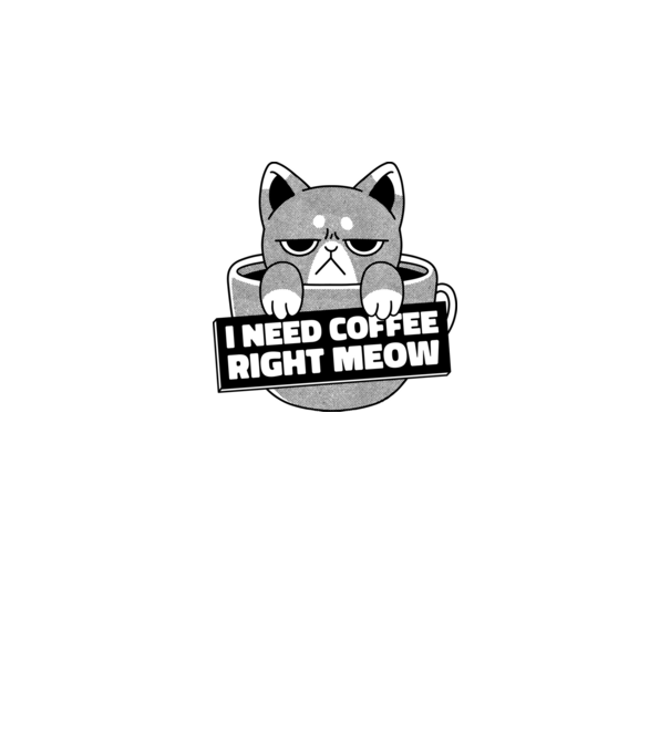 I need Coffee Right Meow model gri pe tricou