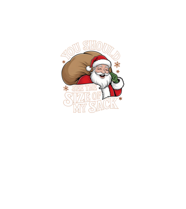 You Should See The Size Of My Sack Santa model negru pe tricou
