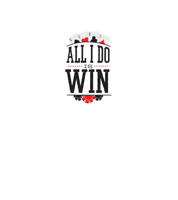 All I do is win Poker model gri pe tricou