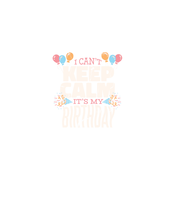 'I can''t keep calm it''s my birthday' model negru pe tricou