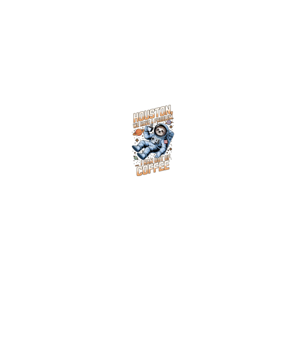 Houston we have a problem coffee model albastru jeanși pe tricou