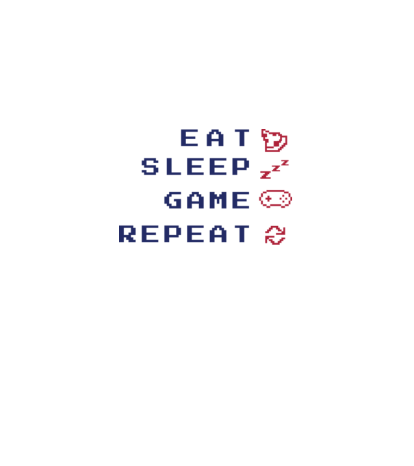 Eat Sleep Game Repeat model alb pe tricou