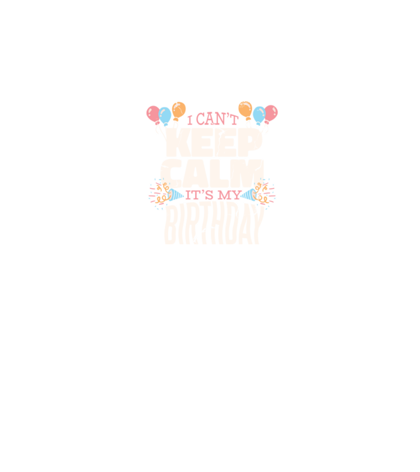 'I can''t keep calm it''s my birthday' model negru pe tricou