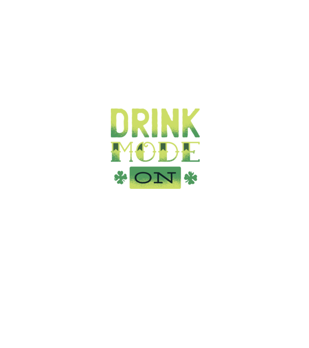 Drink mode on - Mod de băutură activat model negru pe tricou