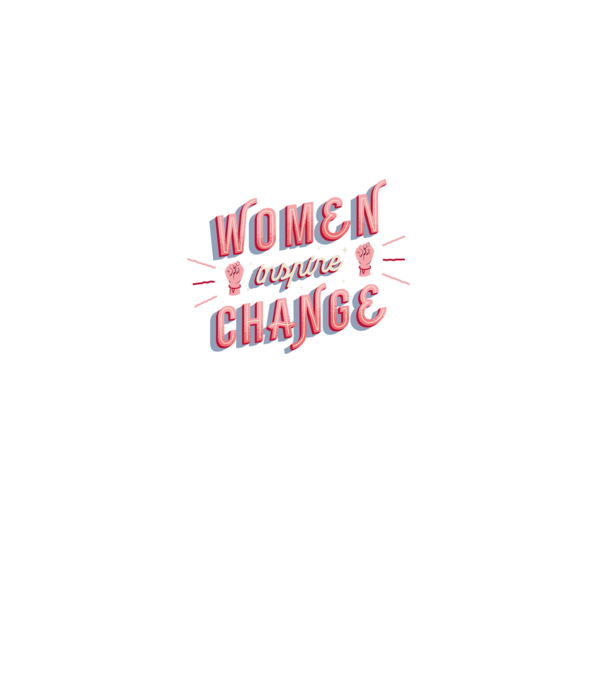 Women inspire change Ziua Femeii model alb pe tricou