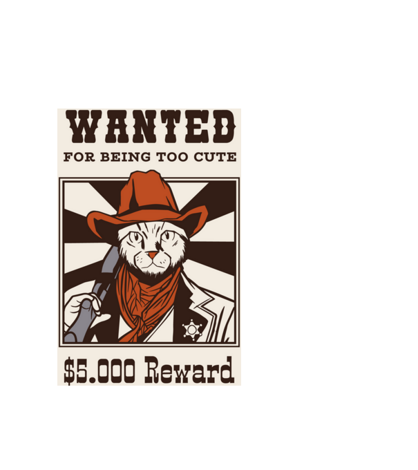 Wanted for being too cute Cowboy cu pisică model alb pe tricou