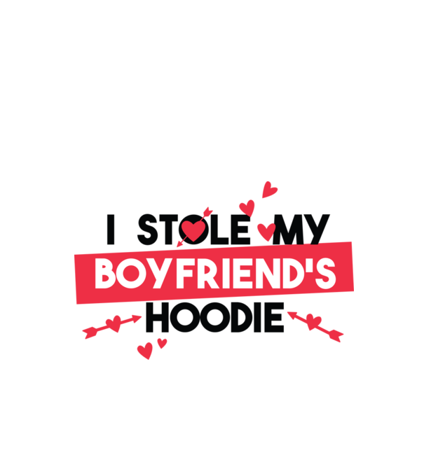 'Am furat puloverul prietenului meu pulover amuzant pentru Valentine''s Day' model alb pe tricou