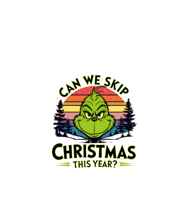 Can we skip christmas this year model alb pe tricou