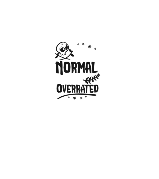 Being Normal is Vastly Overrated model gri pe tricou