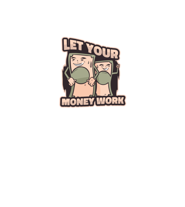 Let your money work model negru pe tricou