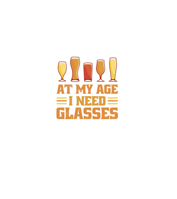 At my age i need glasses model negru pe tricou