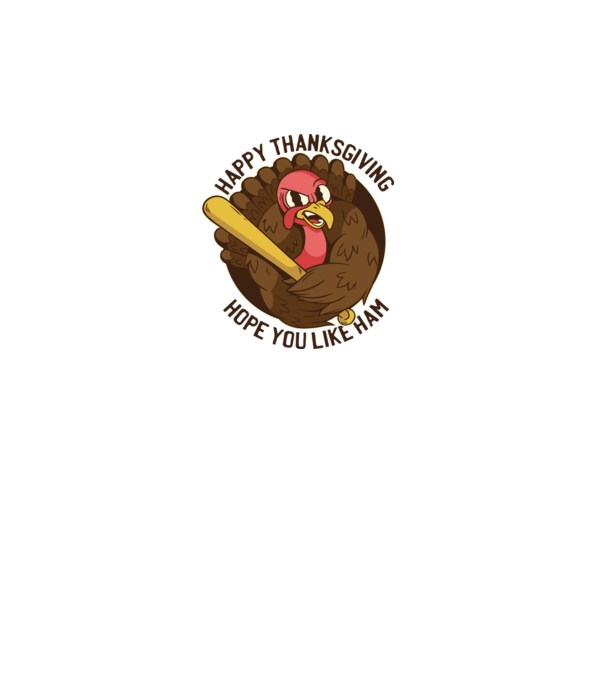 Happy Thanksgiving - Hope you like Ham model alb pe tricou