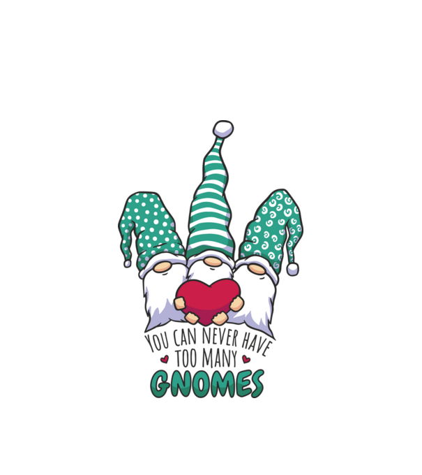 You can never have too many Gnomes model alb pe tricou