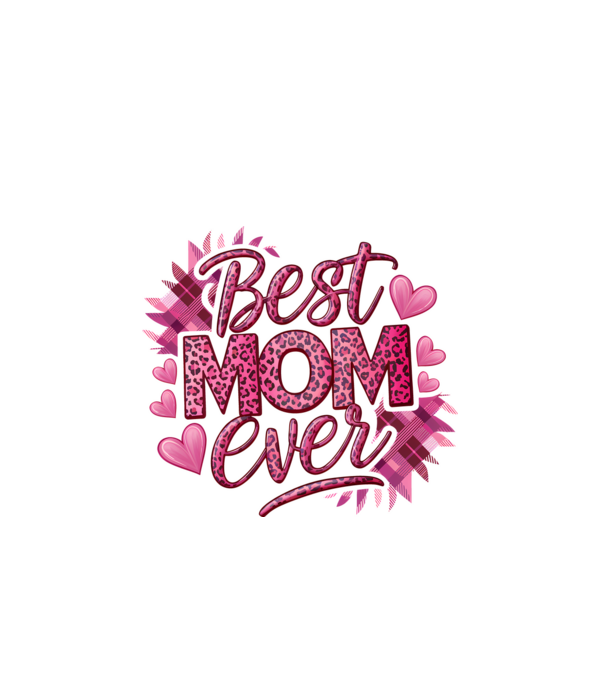 Best Mom Ever model alb pe tricou