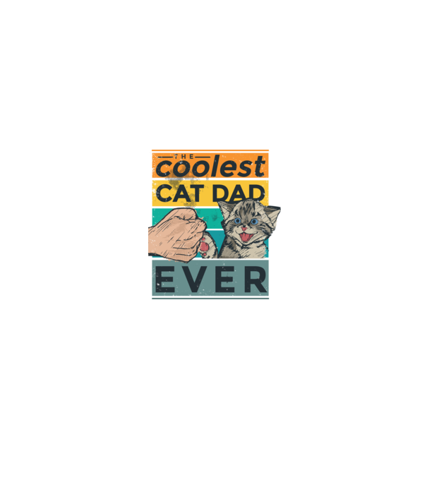 Coolest Cat Dad Ever - Cel mai tare tată cu pisică model negru pe tricou
