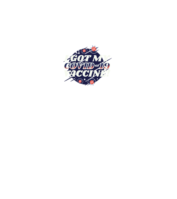 I got my Vaccine model alb pe tricou