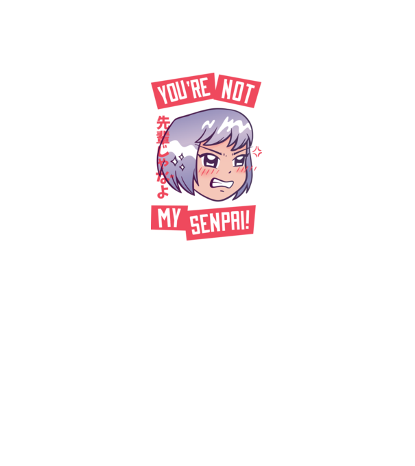 You are not my Senpai model verde neon pe tricou