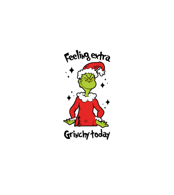 Feeling extra Grinchy today model alb pe tricou