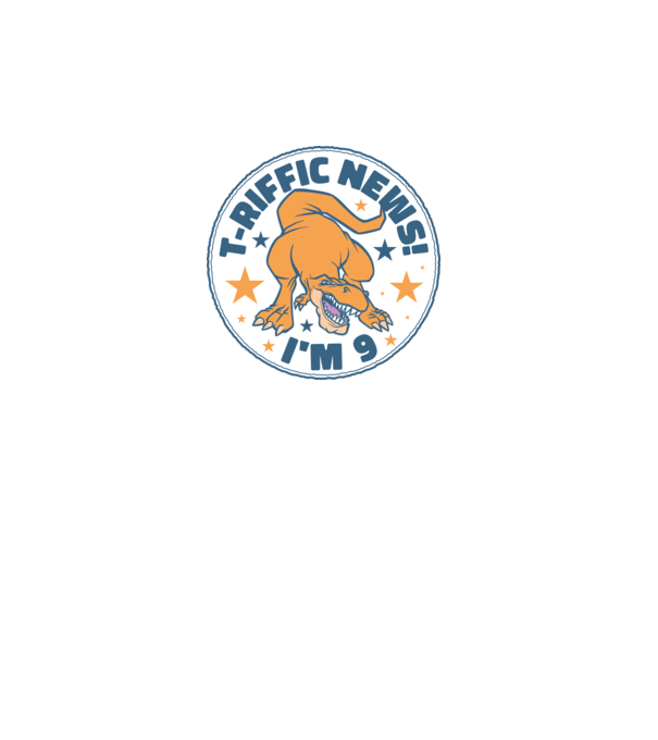 'T-rex Terrific news i''m 9' model turcoaz pe tricou