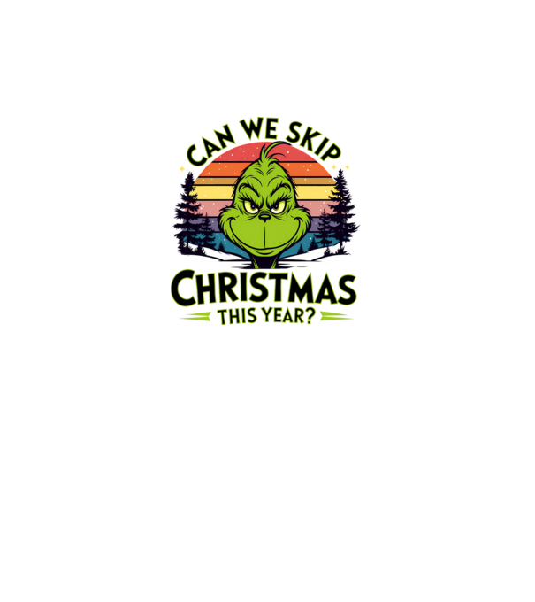 Can we skip christmas this year model alb pe tricou
