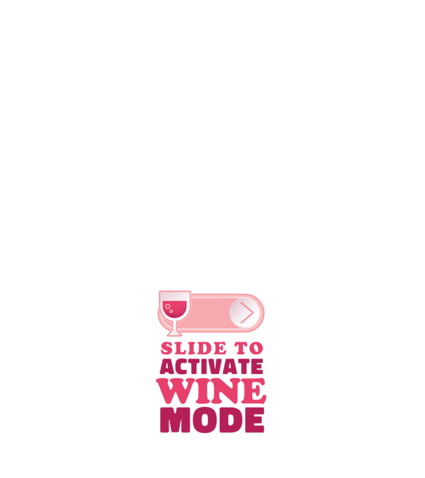 Slide To Activate Wine Mode model negru pe tricou