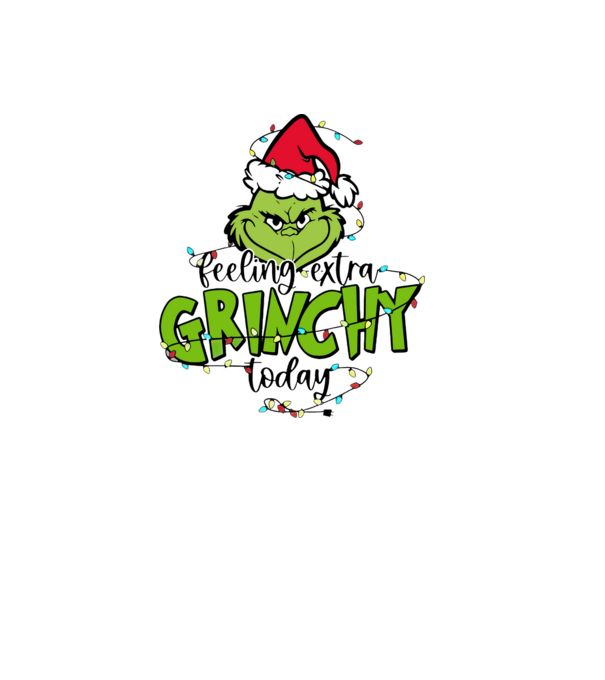 Feeling extra Grinchy today model alb pe tricou