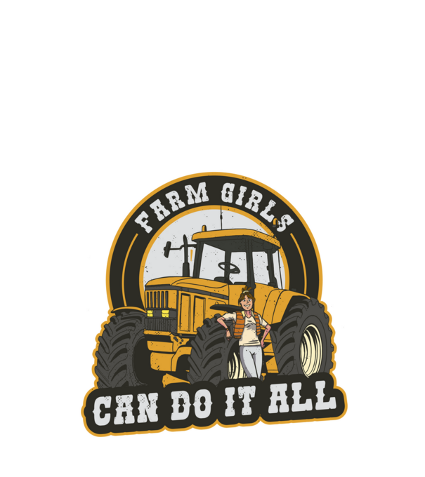 Farm Girls can do it all Tractor model negru pe tricou