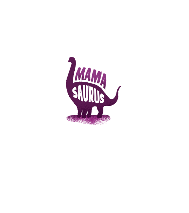 Mamasaurus model liliachiu pe tricou