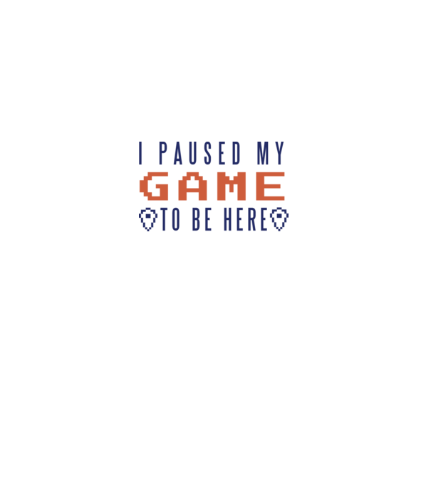 I Paused my game to be here model alb pe tricou