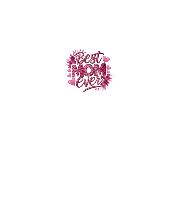 Best Mom Ever model nisipiu pe tricou