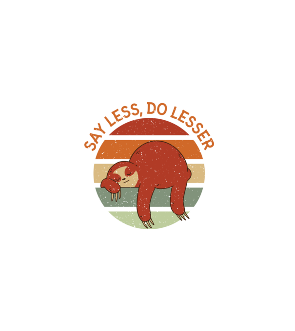 Say less, do lesser cu Leneș model negru pe tricou