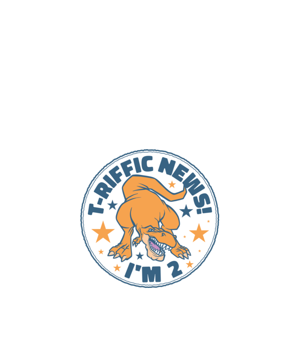 'T-rex Terrific news i''m 2' model nisipiu pe tricou