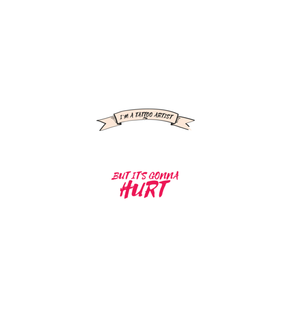 'Yes, I''m a Tattoo Artist. I can fix stupid but it''s gonna hurt - tricou artist tatuaj' model negru pe tricou