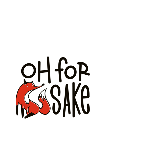 Oh for Fox Sake tricou cu vulpe model alb pe tricou