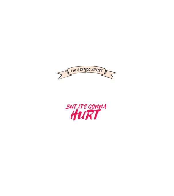 'Yes, I''m a Tattoo Artist. I can fix stupid but it''s gonna hurt - tricou artist tatuaj' model negru pe tricou
