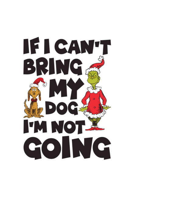 If i can't bring my dog I'm not going model albastru deschis pe tricou